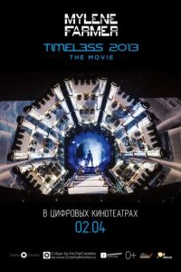 Timeless 2013 - Le film (2013)