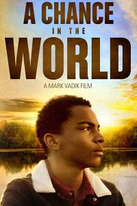   A Chance in the World (2017)