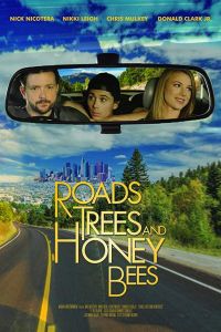   Roads, Trees and Honey Bees (2019)